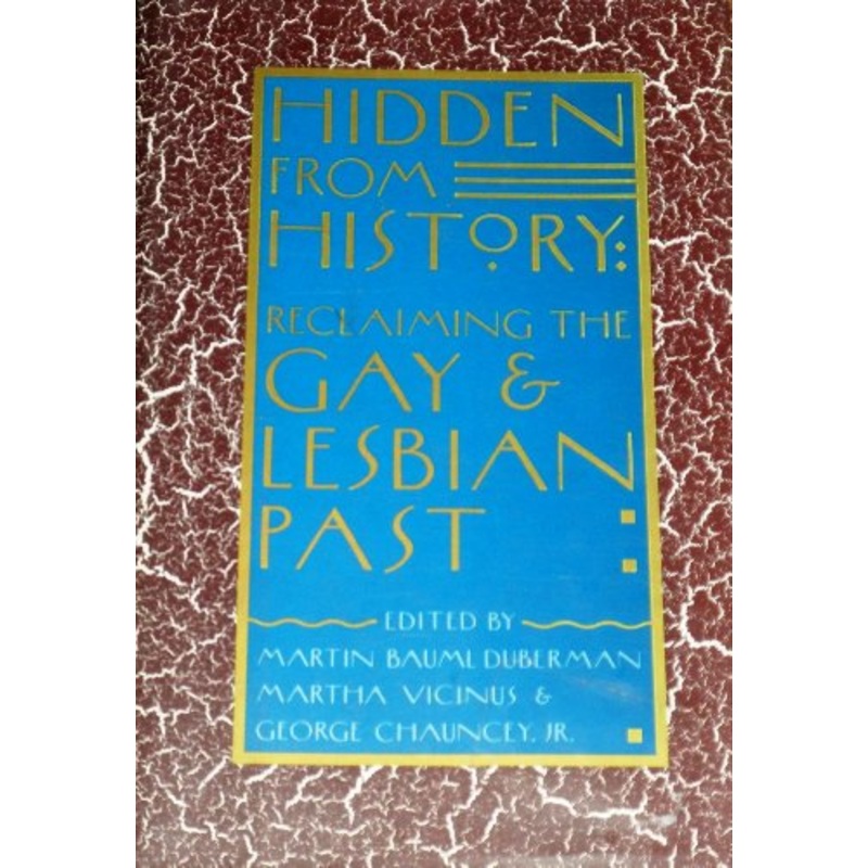 Duberman Et El : Hidden from History (Hbk)