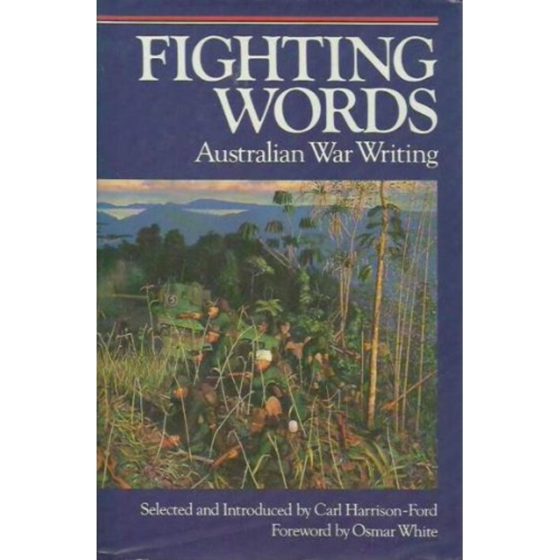 Fighting Words: Australian War Writing