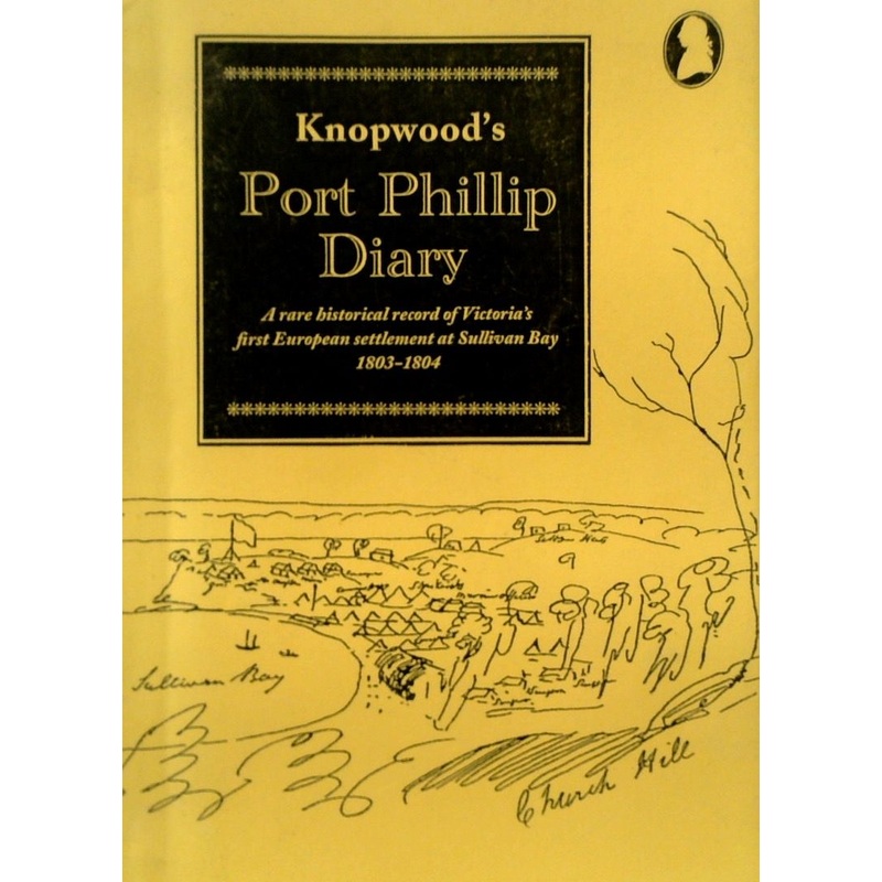 Knopwoods Port Phillip Diary
