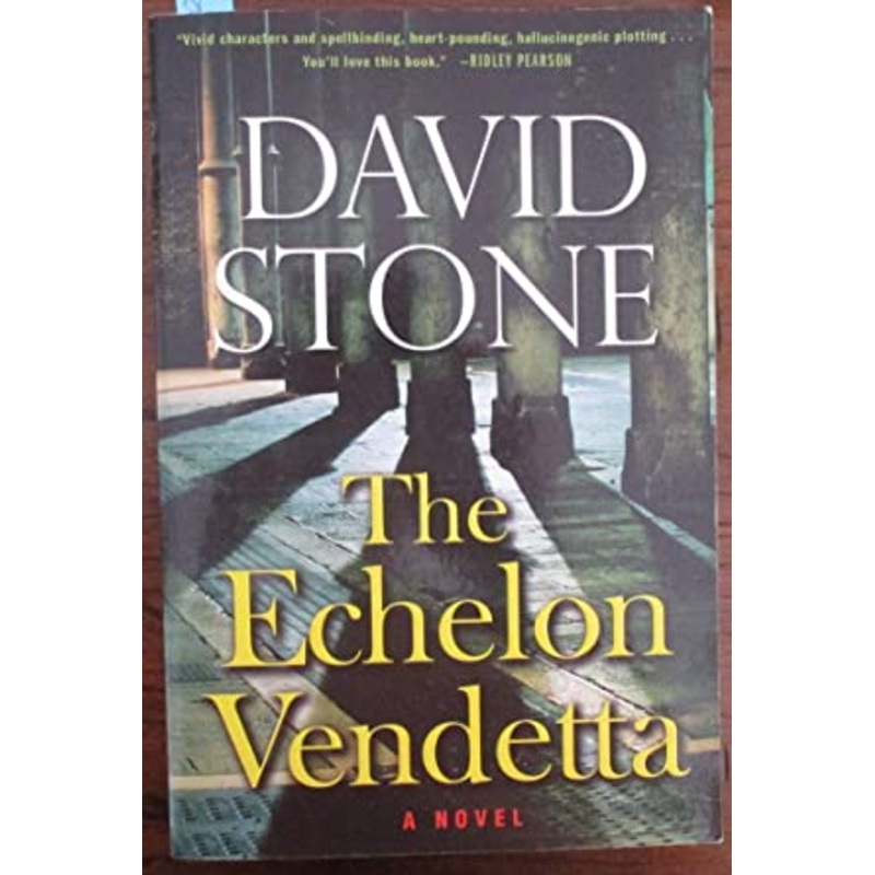 The Echelon Vendetta: A Novel