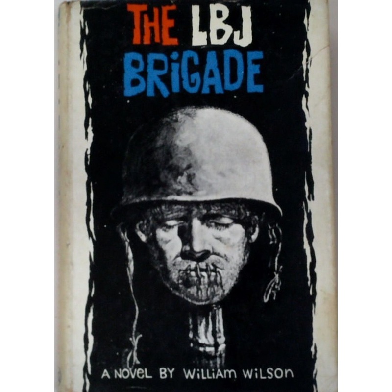 The LBJ Brigade