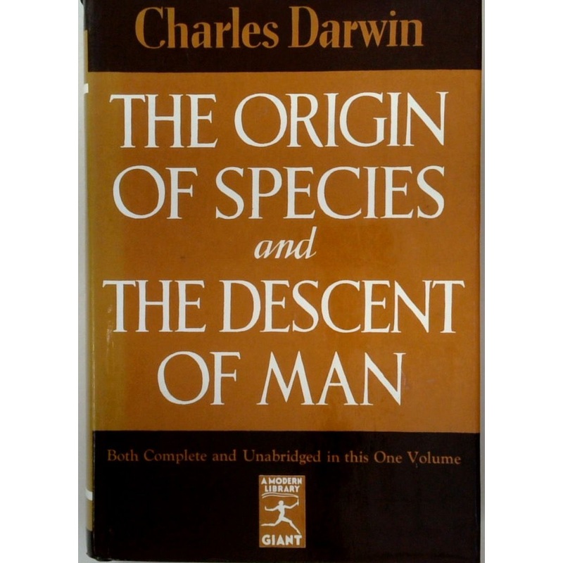 The Origin of Species and The Descent of Man