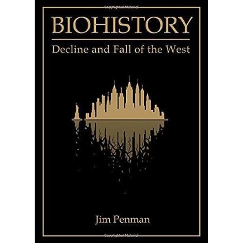 Biohistory: Decline and Fall of the West