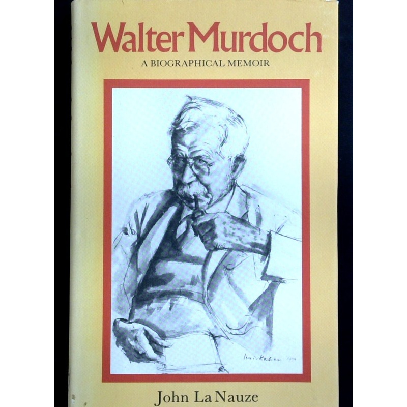 Walter Murdoch: A Biographical Memoir