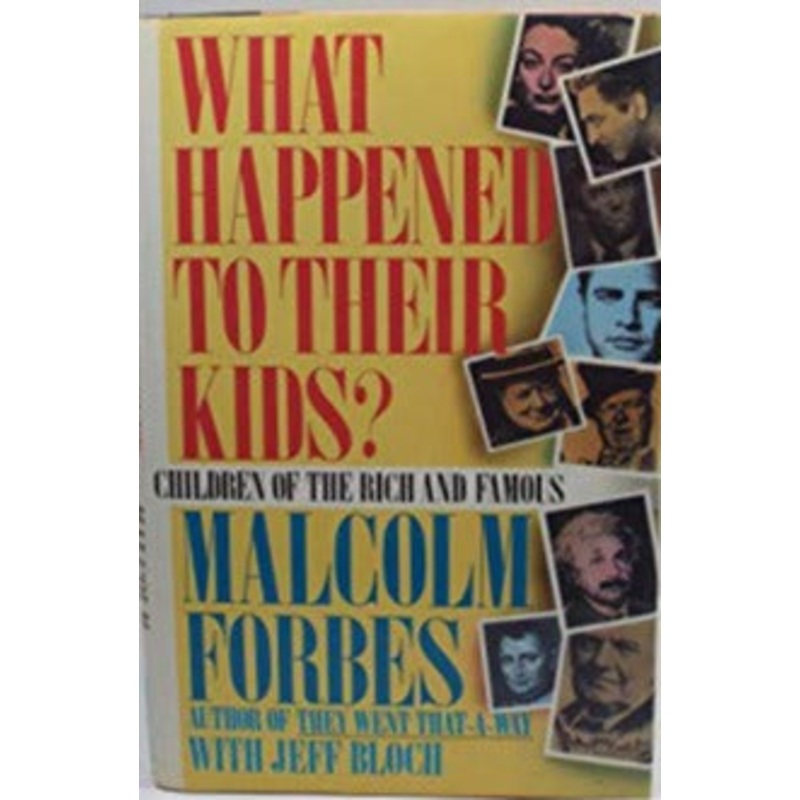 What Happened to Their Kids?: Children of the Rich and Famous