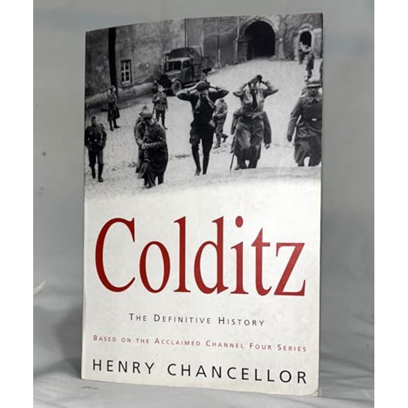 Colditz: The Untold Story of World War II's Great Escapes