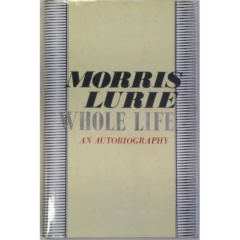 Whole Life: An Autobiography