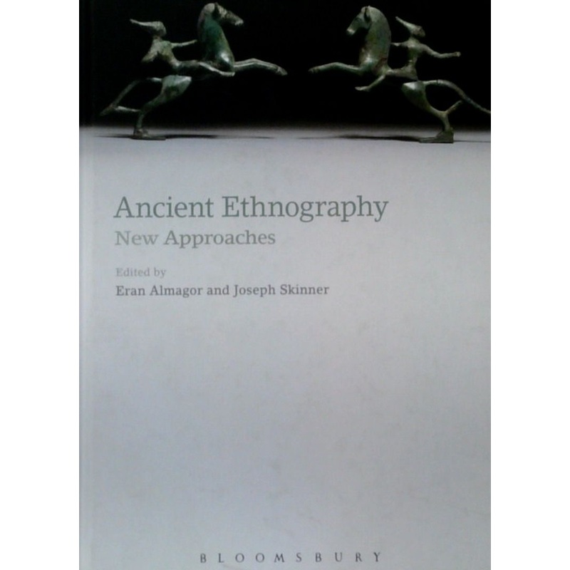 Ancient Ethnography: New Approaches