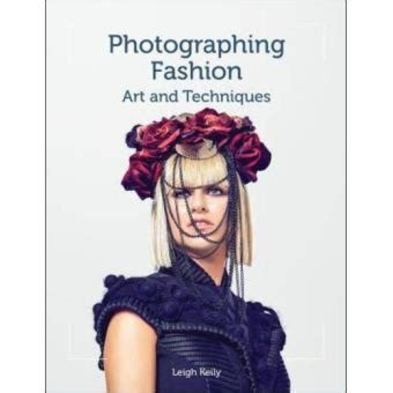 Photographing Fashion: Art and Techniques