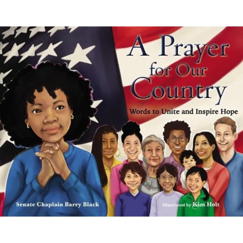 A Prayer for Our Country: Words to Unite and Inspire Hope