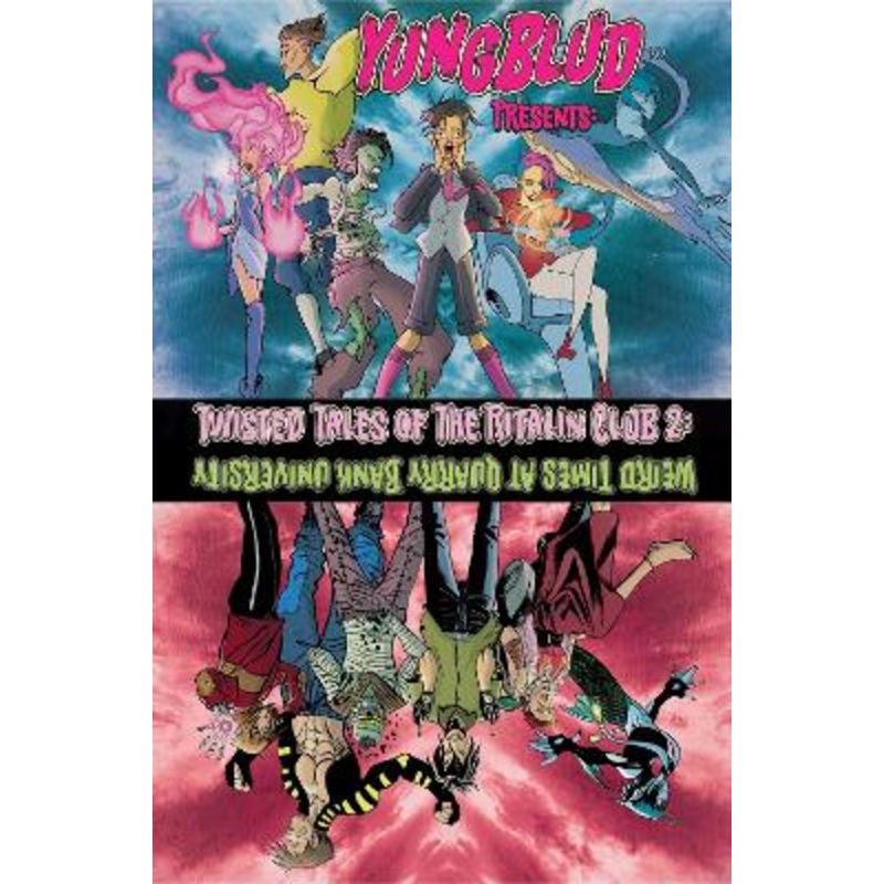 Yungblud Presents: The Twisted Tales of the Ritalin Club 2: Weird