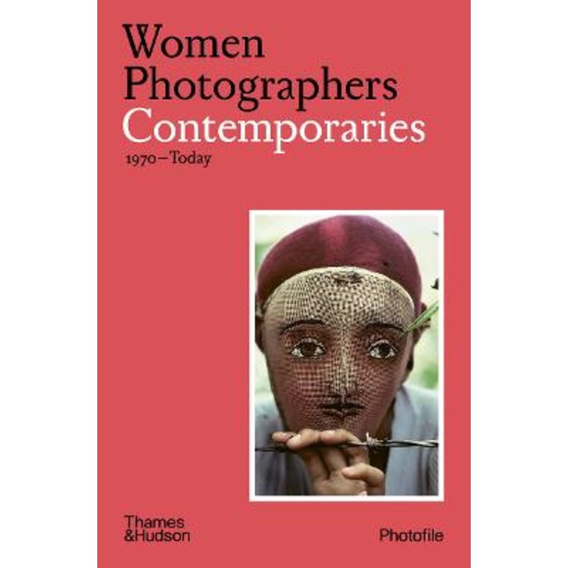 Women Photographers: Contemporaries: (1970-Today)