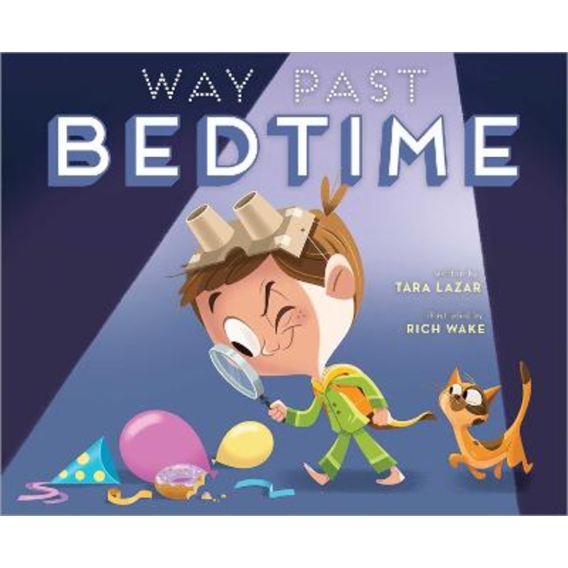Way Past Bedtime
