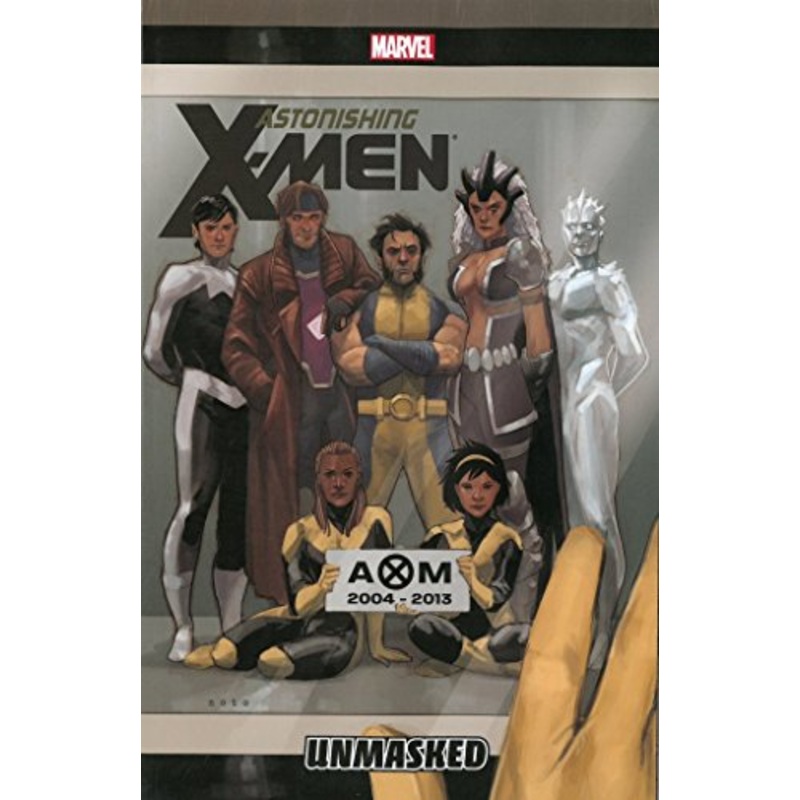 Astonishing X-men Volume 12: Unmasked