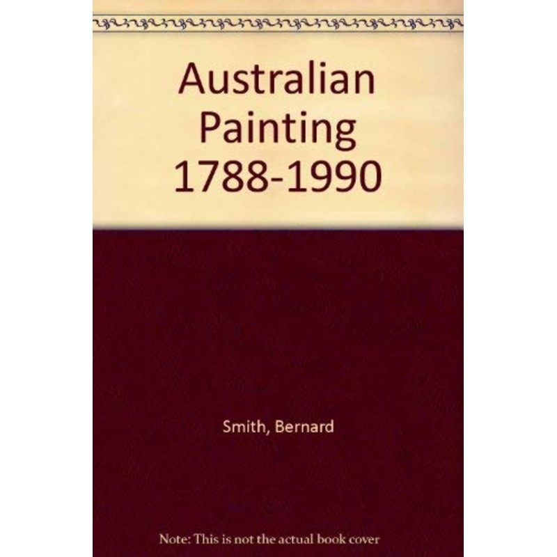 Australian Painting 1788-1990