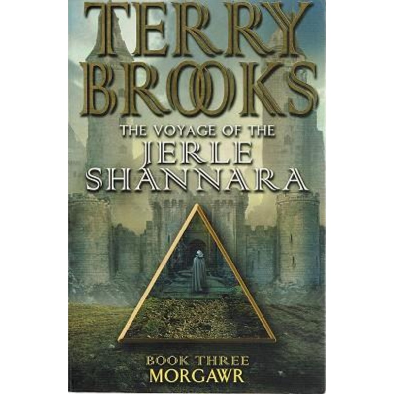 The Voyage of the Jerle Shannara: Book Three: Morgawr