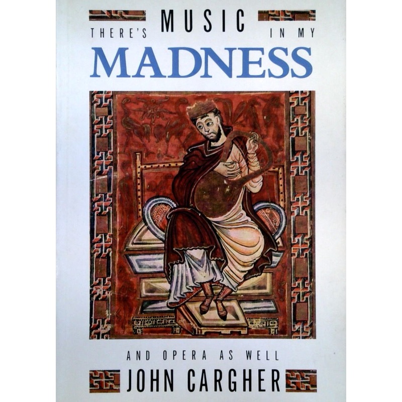 There's Music in my Madness