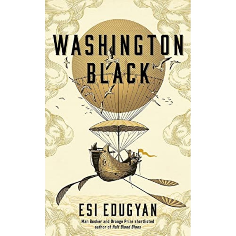 Washington Black: Shortlisted for the Man Booker Prize 2018
