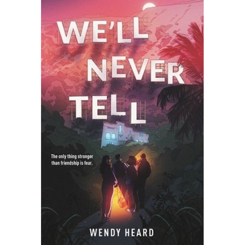 We'll Never Tell