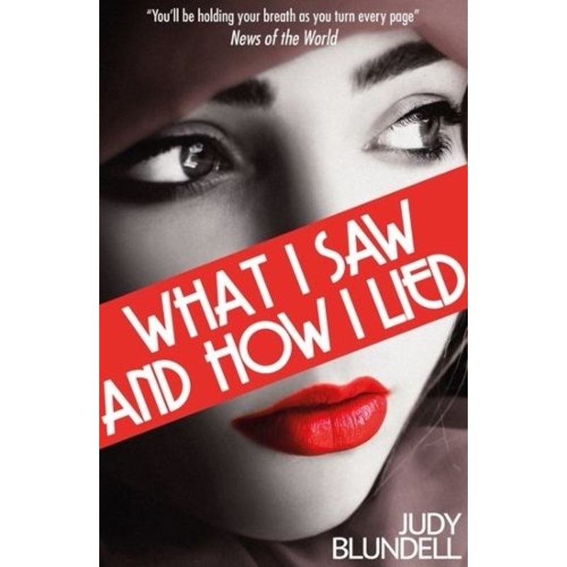 What I Saw and How I Lied