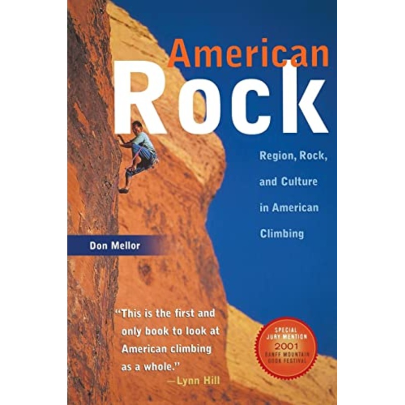 American Rock: Region, Rock, and Culture in American Climbing