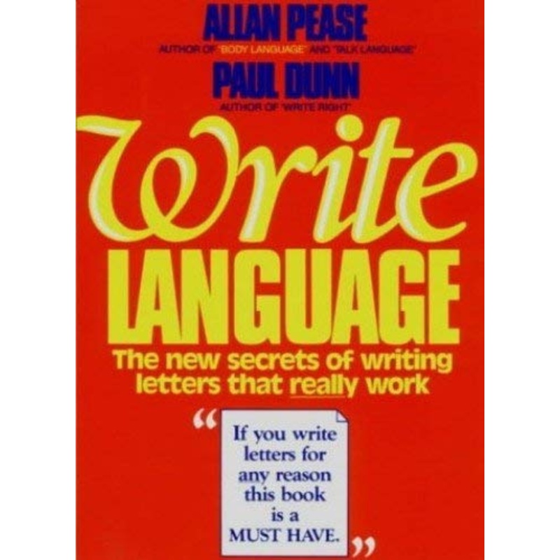 Write Language: The New Secrets of Writing Letters That Really Work