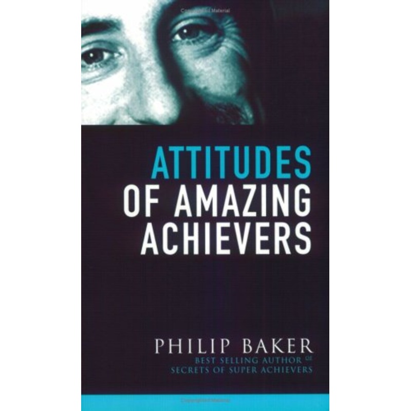 Attitudes of Amazing Achievers