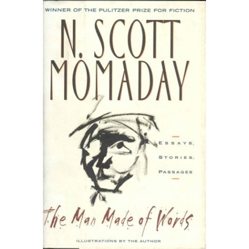 The Man Made of Words: Essays, Stories, Passages
