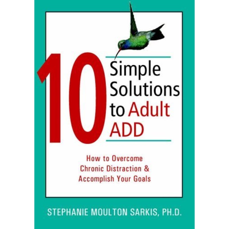 10 Simple Solutions to Adult Add