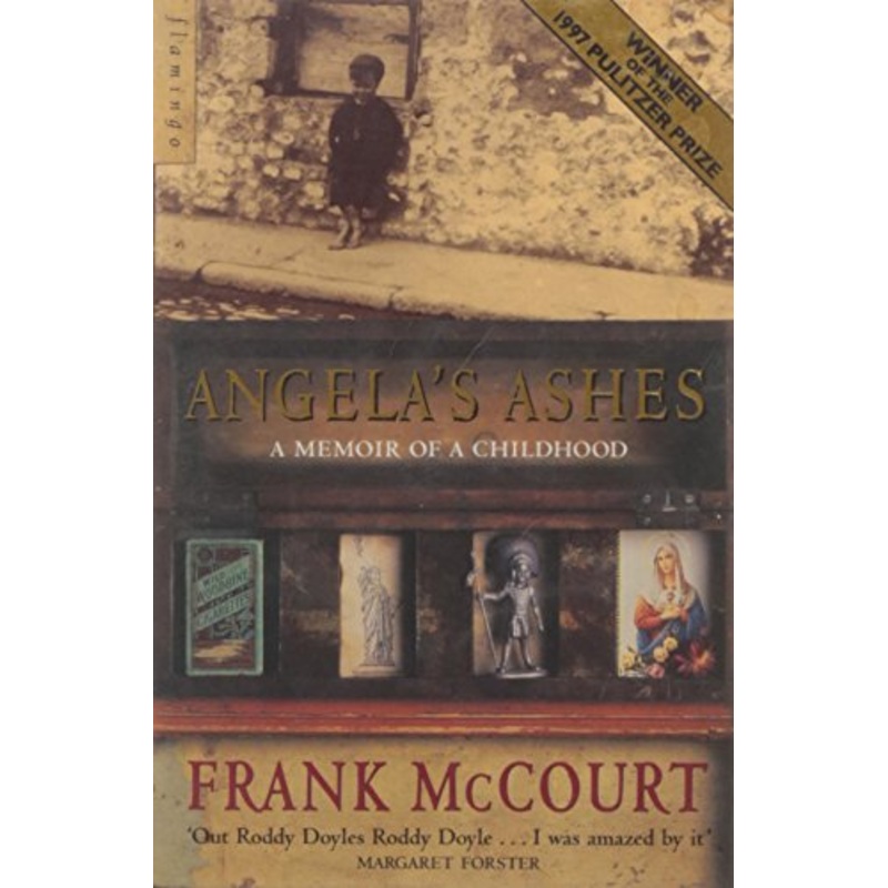 Angela's Ashes: A Memoir of a Childhood