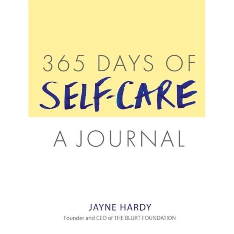 365 Days of Self-Care: A Journal