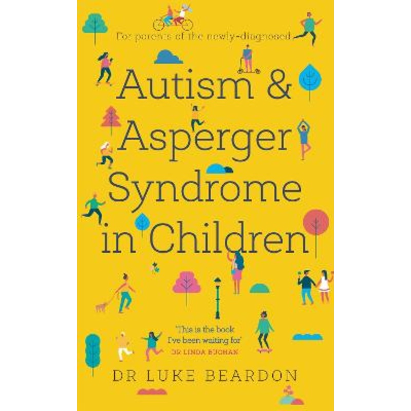 Autism and Asperger Syndrome in Childhood: For parents and [...]