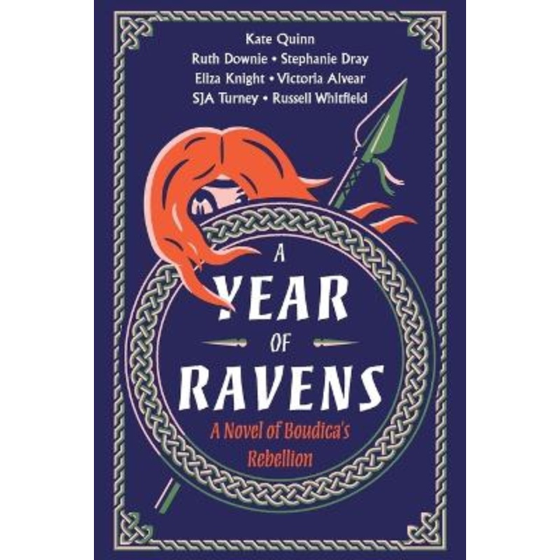 A Year of Ravens: A Novel of Boudica's Rebellion