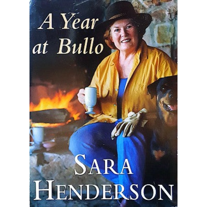 A Year at Bullo : Stories from around Sara's Table: Around Sara's Table
