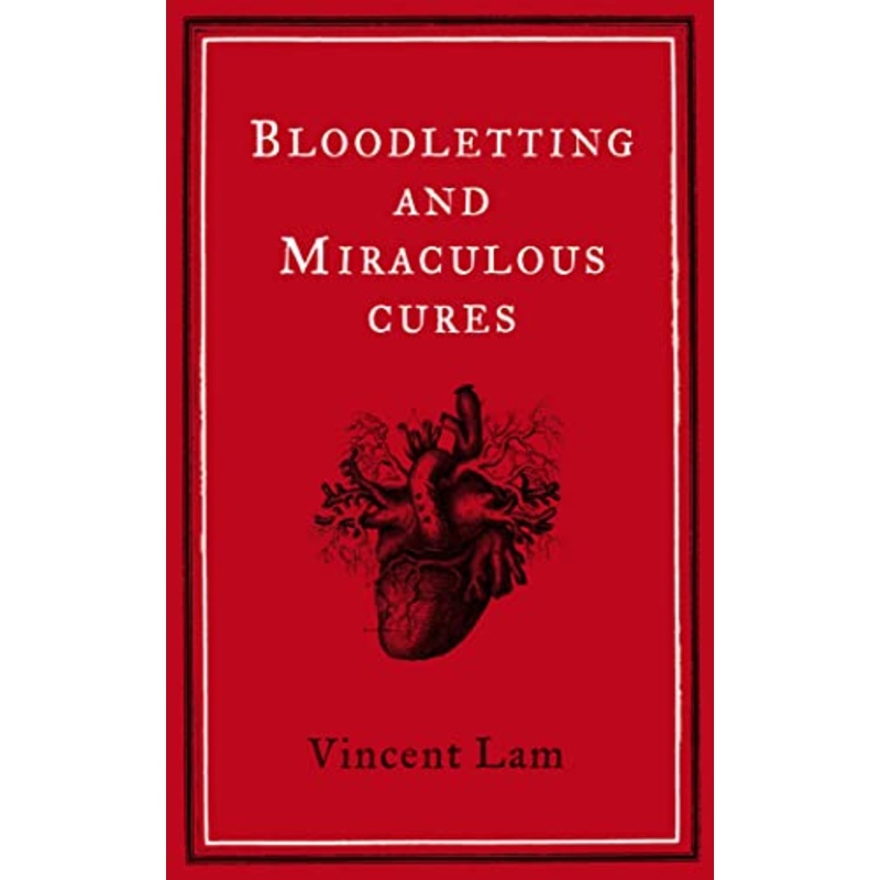 Bloodletting and Miraculous Cures