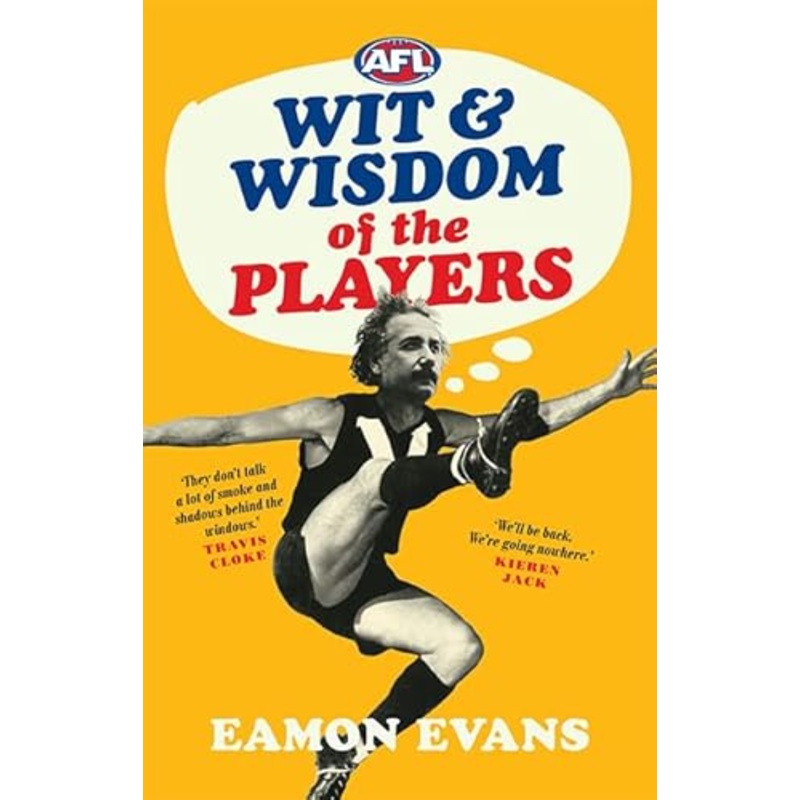 AFL Wit and Wisdom of the Players
