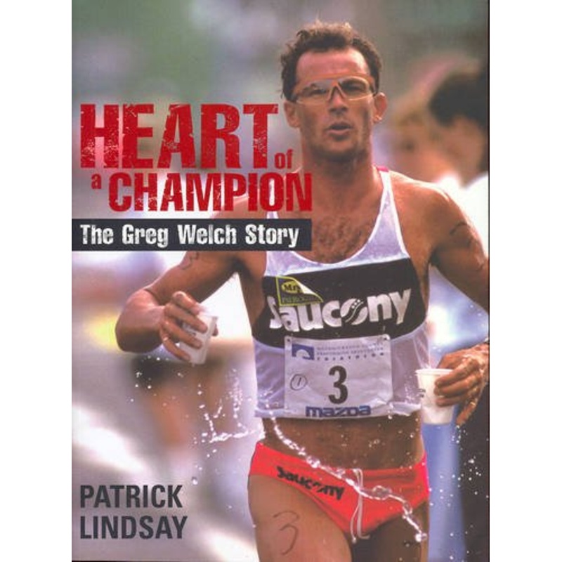 Heart of a Champion: The Greg Welch Story