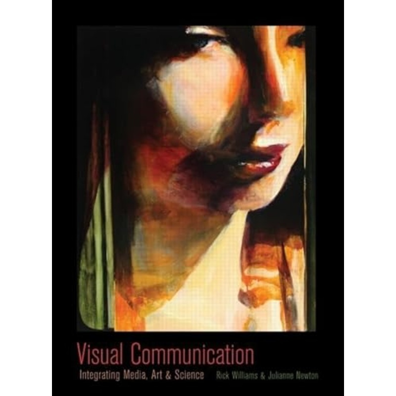 Visual Communication: Integrating Media, Art, and Science