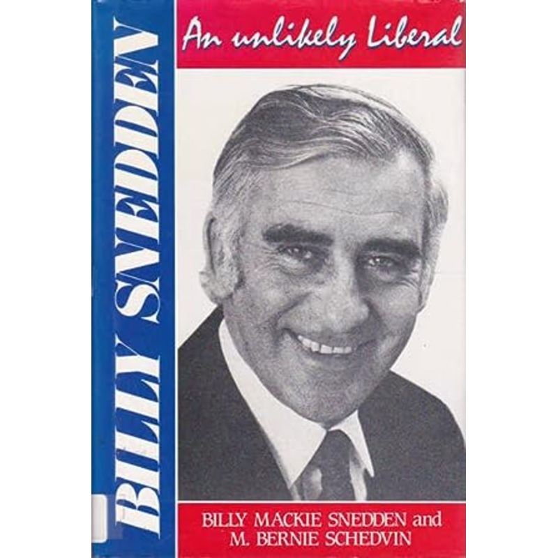 Billy Snedden: An Unlikely Liberal