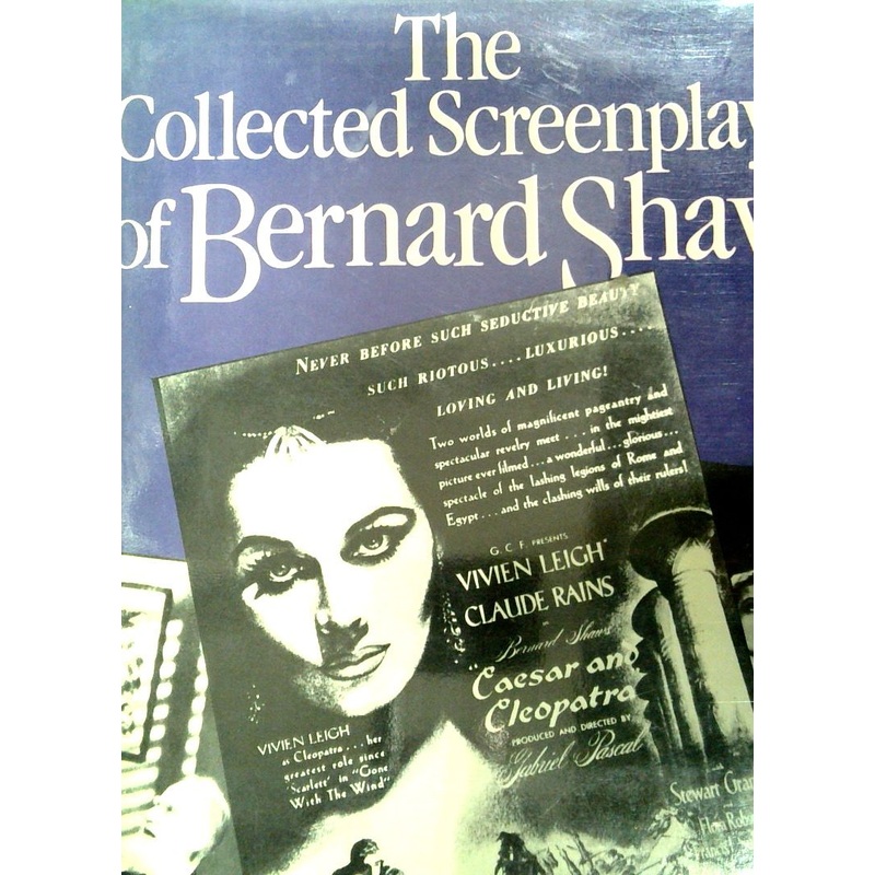 The Collected Screenplays of Bernard Shaw
