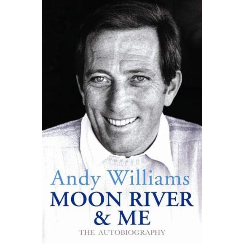 "Moon River" and Me: The Autobiography
