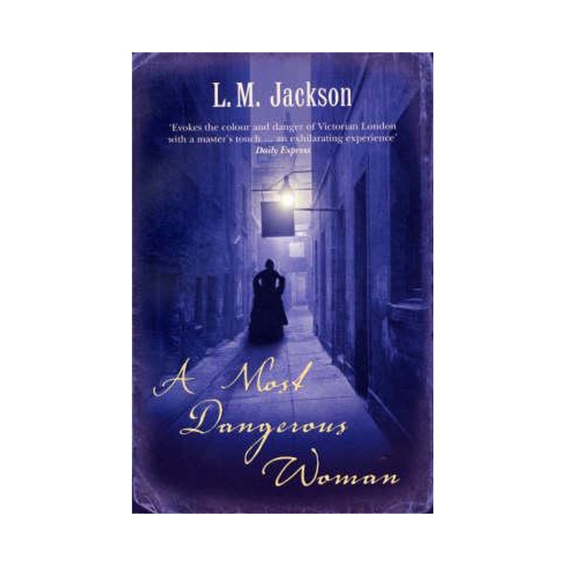 A Most Dangerous Woman: (Sarah Tanner 1)