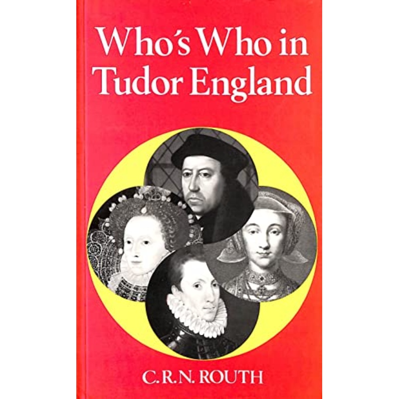 Who's Who in Tudor England