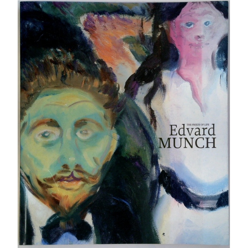 EDVARD MUNCH: The Frieze of Life