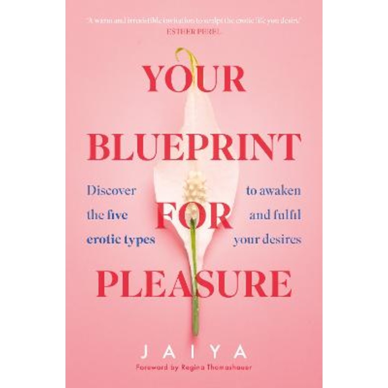 Your Blueprint for Pleasure: Discover the 5 Erotic Types to Awaken -