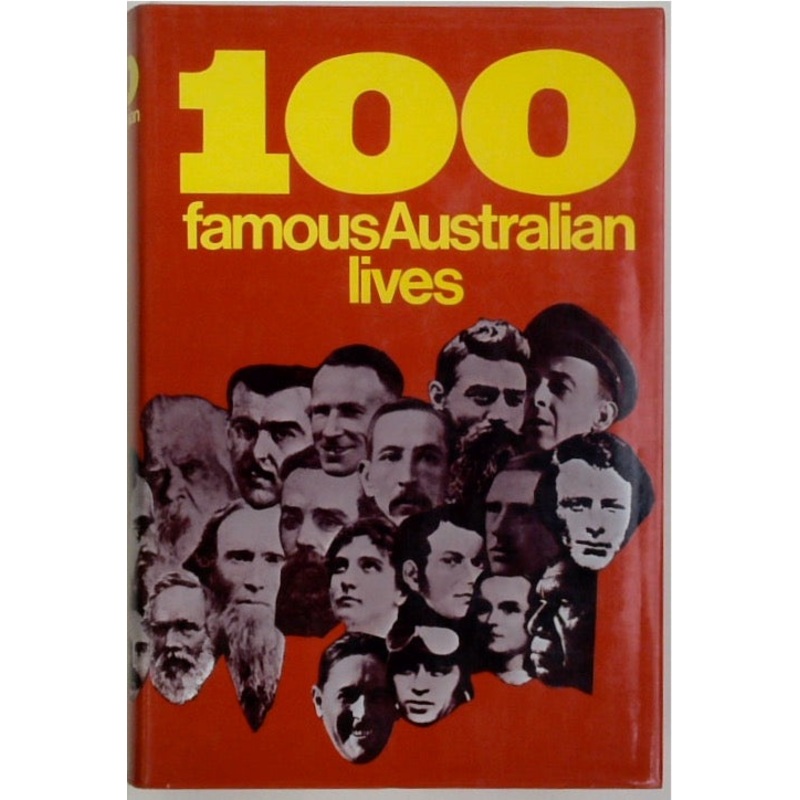 100 Famous Australian Lives