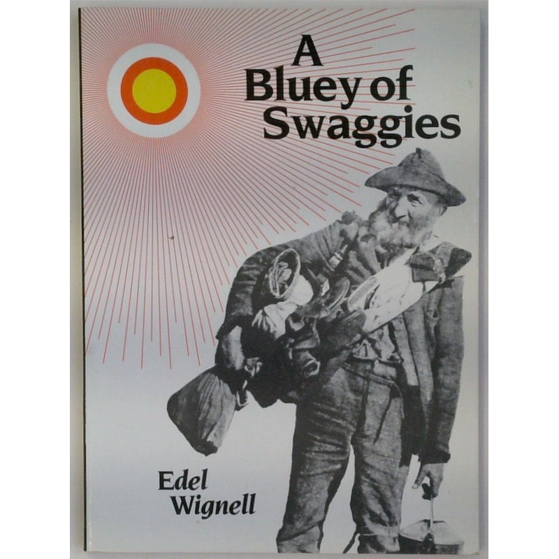 A Bluey of Swaggies