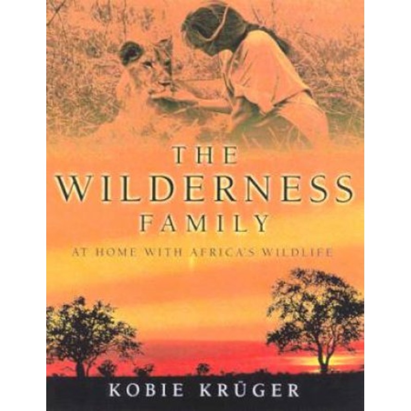 The Wilderness Family