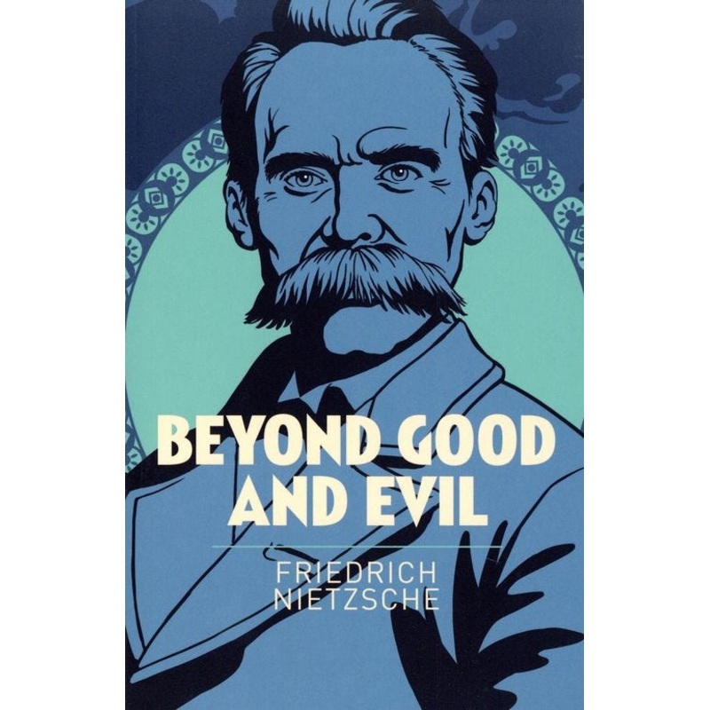 Beyond Good and Evil