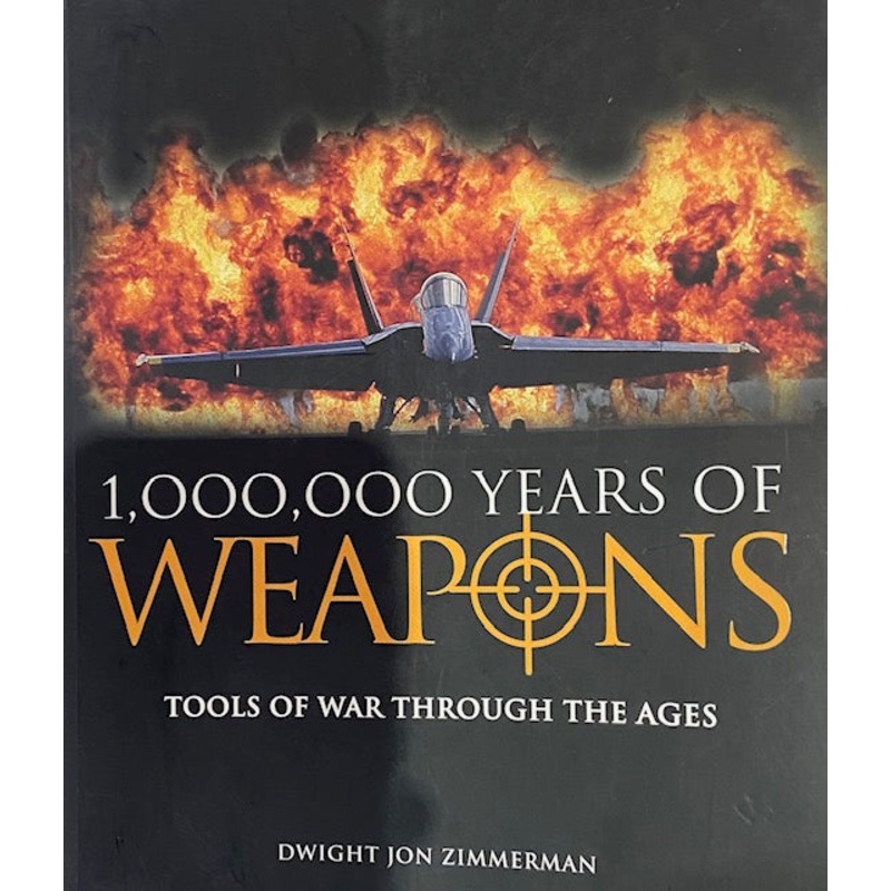 1,000,000 Years of Weapons